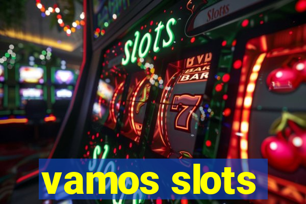 vamos slots